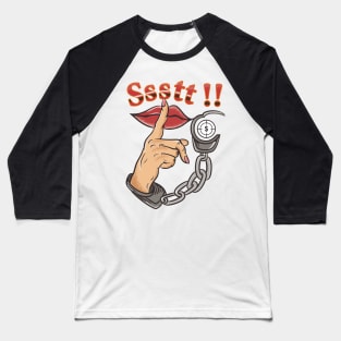 Keep Silent Please - Ssstt Baseball T-Shirt